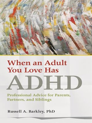 cover image of When an Adult You Love Has ADHD